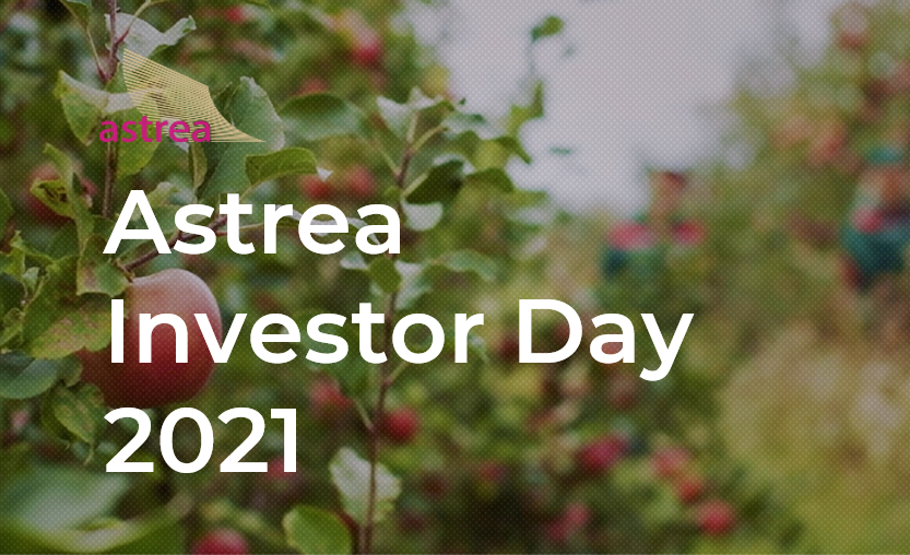 Astrea Investor Day 2021